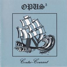 Contre-Courant (Re-Issue) mp3 Album by Opus-5