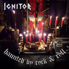 Haunted by Rock & Roll mp3 Album by Ignitor