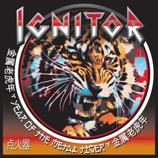 Year of the Metal Tiger mp3 Album by Ignitor