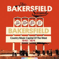 The Bakersfield Sound: Country Music Capital of the West 1940-1974 mp3 Compilation by Various Artists