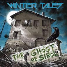 The Ghost of Sirol mp3 Album by Winter Tales