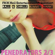 Penedrators 2/3 mp3 Album by Ralli & Chrille Bummst Hardt