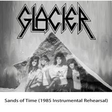 Sands of Time (1985 Instrumental Rehearsal) mp3 Single by Glacier
