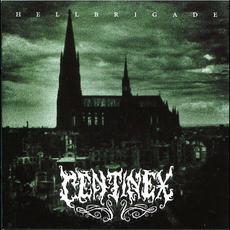 Hellbrigade (Re-Issue) mp3 Album by Centinex