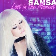 Lost In The Moment mp3 Album by Sansa