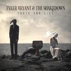 Truth And Lies mp3 Album by Tyler Bryant & The Shakedown
