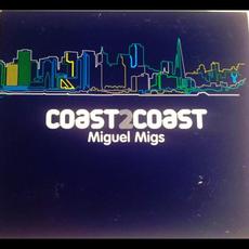 Coast2Coast: Miguel Migs mp3 Compilation by Various Artists