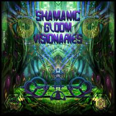 Shamanic Gloom Visionaries mp3 Compilation by Various Artists