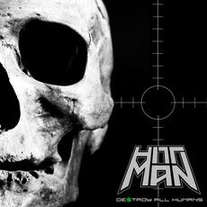 Destroy All Humans mp3 Album by Hittman