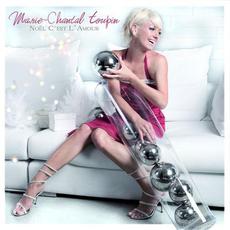 Noël c'est l'amour mp3 Album by Marie-Chantal Toupin