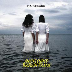An Extended Broken Frame mp3 Album by Marsheaux