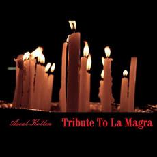 Tribute To La Magra mp3 Album by DJ Areal Kollen