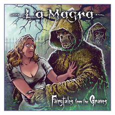 Fairytales From the Graves mp3 Album by La Magra