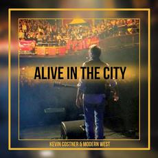 Alive in the City mp3 Single by Kevin Costner & Modern West