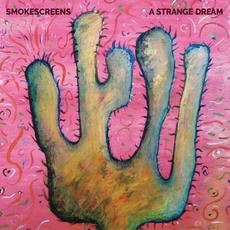 A Strange Dream mp3 Album by Smokescreens