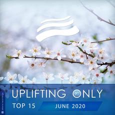 Uplifting Only Top 15: June 2020 mp3 Compilation by Various Artists