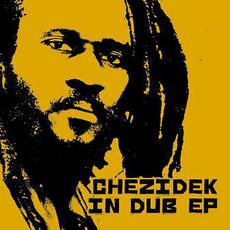 Chezidek in Dub mp3 Album by Chezidek