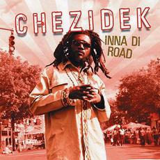 Inna di Road mp3 Album by Chezidek