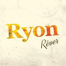 Rêver mp3 Album by Ryon