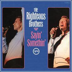 Sayin' Somethin' mp3 Album by The Righteous Brothers