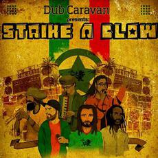 Strike a Blow mp3 Single by Dub Caravan