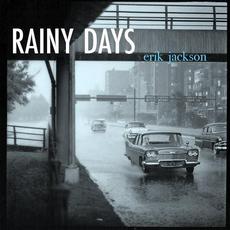 Rainy Days mp3 Album by Erik Jackson