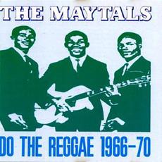 Do the Reggae 1966-70 mp3 Artist Compilation by The Maytals