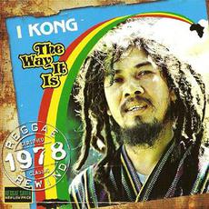 The Way It Is (Re-Issue) mp3 Album by I Kong