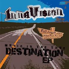 Music is the True Destination mp3 Album by Inna Vision