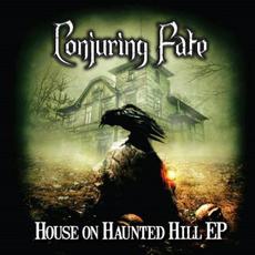 House On Haunted Hill mp3 Album by Conjuring Fate