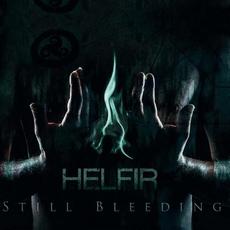 Still Bleeding mp3 Album by Helfir