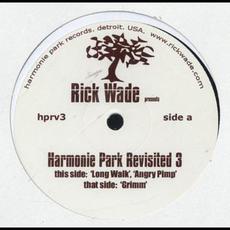 Harmonie Park Revisited 3 mp3 Album by Rick Wade