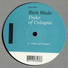 Duke Of Cologne mp3 Album by Rick Wade
