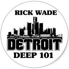 Detroit Deep 101 mp3 Single by Rick Wade