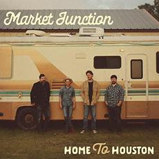 Home To Houston mp3 Single by Market Junction