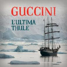 L'ultima Thule mp3 Album by Francesco Guccini