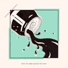 Math the Band the Band the Album mp3 Album by Math the Band