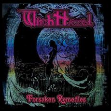 Forsaken Remedies mp3 Album by Witch Hazel