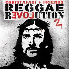 Reggae Revolution 2 mp3 Album by Christafari & Friends
