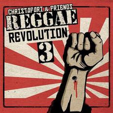 Reggae Revolution Mixtape 3 mp3 Album by Christafari & Friends