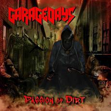 Passion of Dirt mp3 Album by Garagedays
