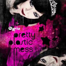 Pretty Plastic Mess mp3 Album by Ayria