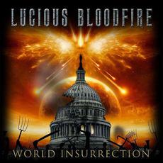 World Insurrection mp3 Album by Lucious Bloodfire