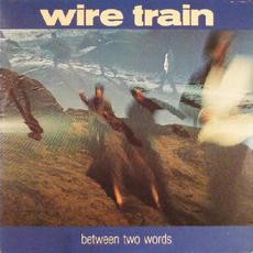 Between Two Worlds mp3 Album by Wire Train