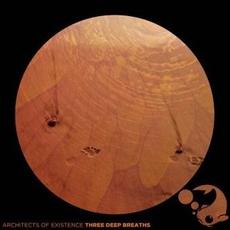 Three Deep Breaths mp3 Album by Architects of Existence