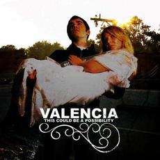 This Could Be a Possibility mp3 Album by Valencia