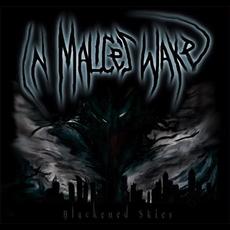 Blackened Skies mp3 Album by In Malice's Wake