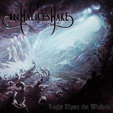 Light Upon the Wicked mp3 Album by In Malice's Wake