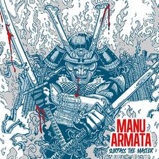 Surpass The Master mp3 Album by Manu Armata