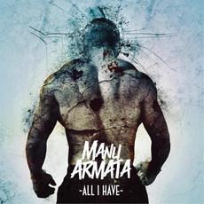 All I Have mp3 Album by Manu Armata